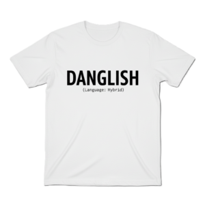 Danglish Edition – Grafisk T-shirt med selvironi